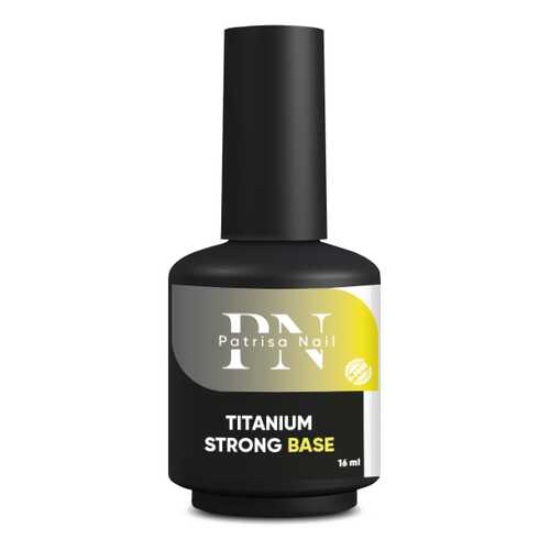 База Patrisa Nail Titanium Strong Base, 16 мл, BP48 в Улыбка Радуги